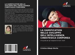 LA GAMIFICATION NELLO SVILUPPO DELL'INTELLIGENZA CINESTESICA CORPOREA - Albuja Dávila, Cristina