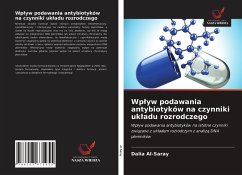 Wp¿yw podawania antybiotyków na czynniki uk¿adu rozrodczego - Al-Saray, Dalia