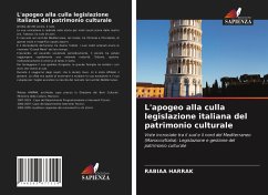 L'apogeo alla culla legislazione italiana del patrimonio culturale - HARRAK, RABIAA