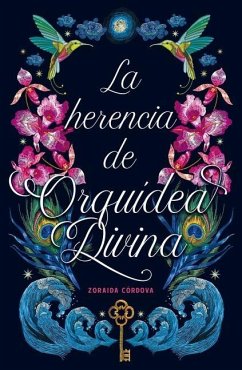 La Herencia de Orquidea Divina - Cordova, Zoraida