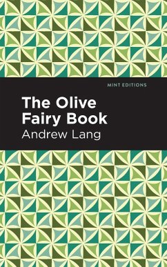 The Olive Fairy Book - Lang, Andrew