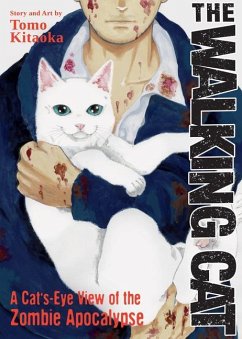 The Walking Cat: A Cat's-Eye-View of the Zombie Apocalypse (Omnibus Vol. 1-3) - Kitaoka, Tomo