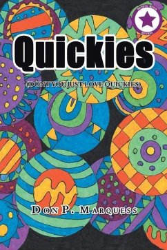 Quickies: (Don't You Just Love Quickies) - Marquess, Don P.
