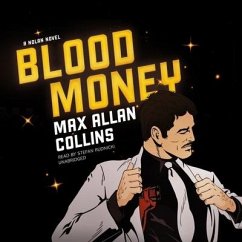 Blood Money: A Nolan Novel - Collins, Max Allan