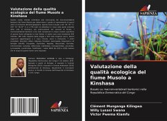 Valutazione della qualità ecologica del fiume Musolo a Kinshasa - Munganga Kilingwa, Clément; Lusasi Swana, Willy; Pwema Kiamfu, Victor