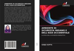 AMBIENTE DI SICUREZZA INDIANO E DELL'ASIA OCCIDENTALE - Gupta, Sanju