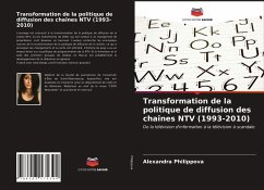 Transformation de la politique de diffusion des chaînes NTV (1993-2010) - Philippova, Alexandra