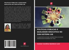 POLÍTICAS PÚBLICAS E QUALIDADE EDUCATIVA NO SUB-SISTEMA UIE - Quintero Leal, Isamar Carolina