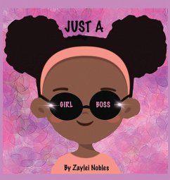 Just A Girl Boss - Nobles, Zaylei