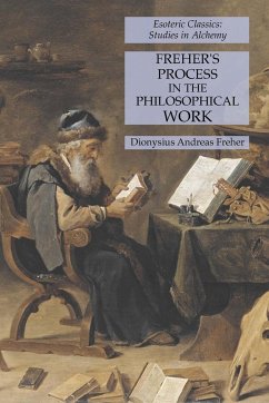 Freher's Process in the Philosophical Work - Freher, Dionysius Andreas