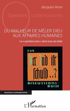 Cover Du malheur de mêler Dieu aux affaires humaines