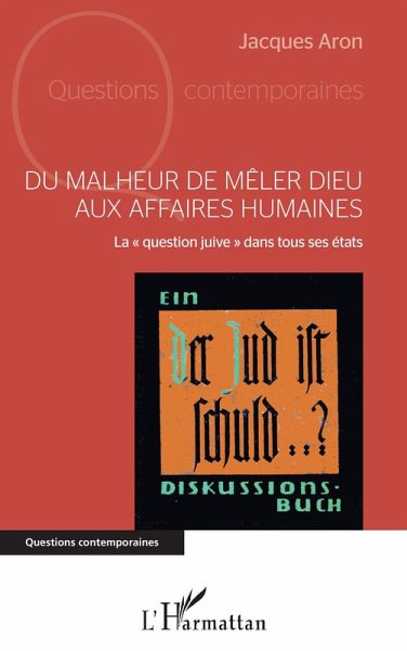 Du malheur de mêler Dieu aux affaires humaines