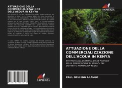 ATTUAZIONE DELLA COMMERCIALIZZAZIONE DELL'ACQUA IN KENYA - Ochieng Arango, Paul