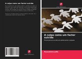 A culpa como um factor suicida