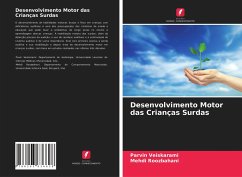 Desenvolvimento Motor das Crianças Surdas - Veiskarami, Parvin; Roozbahani, Mehdi