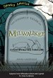 The Ghostly Tales of Milwaukee - Bild 1
