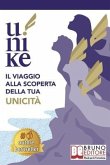 U-nike: Il Viaggio Alla Scoperta Della Tua Unicità