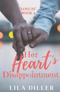 Her Heart's Disappointment - Diller, Lila