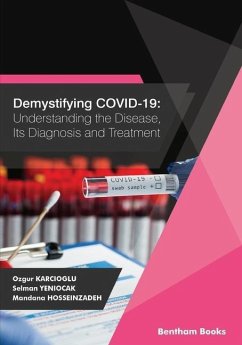 Demystifying COVID-19 - Yeniocak, Selman; Hosseinzadeh, Mandana; Karcioglu, Ozgur