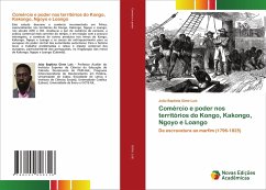 Comércio e poder nos territórios do Kongo, Kakongo, Ngoyo e Loango - Gime Luís, João Baptista