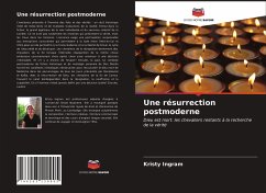 Une résurrection postmoderne - Ingram, Kristy