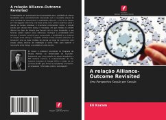 A relação Alliance-Outcome Revisited - Karam, Eli