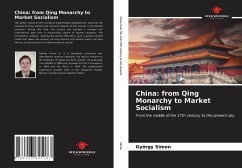 China: from Qing Monarchy to Market Socialism - Simon, György