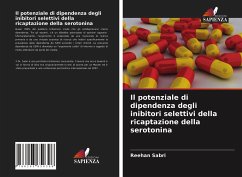 Il potenziale di dipendenza degli inibitori selettivi della ricaptazione della serotonina - Sabri, Reehan