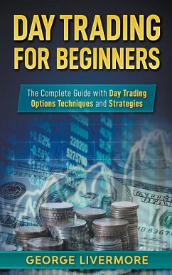 Day Trading for Beginners - Livermore, George