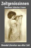 Zeitgenössinnen - Abenteuer hübscher Frauen (eBook, ePUB) Zeitgenössinnen - Abenteuer hübscher Frauen (eBook, ePUB)
