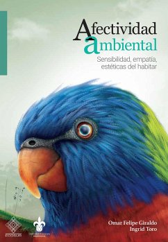 Afectividad ambiental (eBook, ePUB) - Giraldo, Omar Felipe; Toro, Ingrid