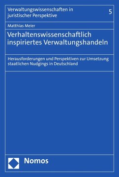 Verhaltenswissenschaftlich inspiriertes Verwaltungshandeln (eBook, PDF) - Meier, Matthias
