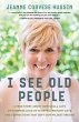 I See Old People - Bild 1