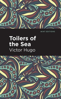 Toilers of the Sea - Hugo, Victor