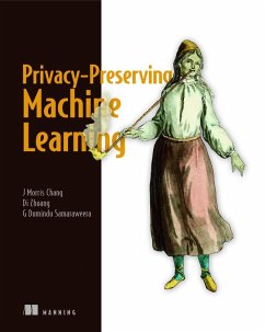 Privacy-Preserving Machine Learning - Chang, J.; Zhuang, Di; Samaraweera, G.