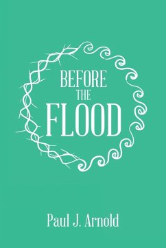 Before the Flood - Arnold, Paul J.