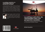 La politique pétrolière de l'Azerbaïdjan dans une perspective mondiale