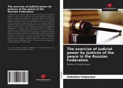 The exercise of judicial power by justices of the peace in the Russian Federation - Vodyanaya, Valentina
