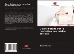 Guide d'étude sur le marketing des médias sociaux - Tkhorikov, Boris