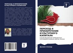 PEREHOD I PRIOBRETENIE KUL'TURNOGO KAPITALA - Agilar, Daniil