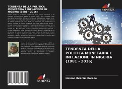 TENDENZA DELLA POLITICA MONETARIA E INFLAZIONE IN NIGERIA (1981 - 2016) - Ibrahim Korede, Hassan