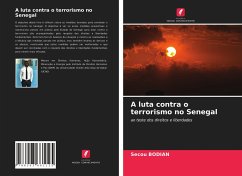 A luta contra o terrorismo no Senegal - Bodian, Secou