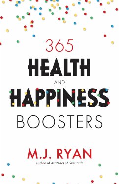 365 Health & Happiness Boosters - Ryan, M J