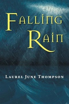 Falling Rain - Thompson, Laurel June