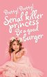 Pretty!Pretty!Serial Killer Princess Be... - Bild 1