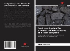 Gold panning in Côte d'Ivoire: the mechanisms of a local company - Koffi, Dadié Paul