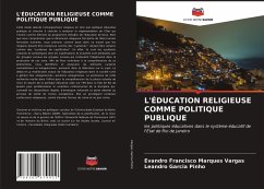 L'ÉDUCATION RELIGIEUSE COMME POLITIQUE PUBLIQUE - Vargas, Evandro Francisco Marques;Garcia Pinho, Leandro