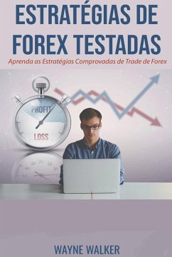 Estratégias de Forex Testadas - Walker, Wayne