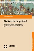 Ein föderales Imperium? (eBook, PDF)