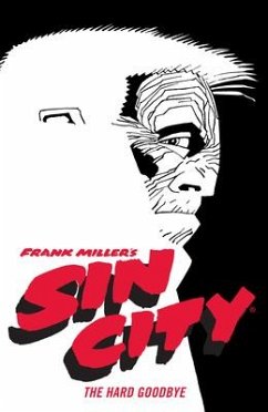 Frank Miller's Sin City Volume 1: The Hard Goodbye (Fourth Edition) - Miller, Frank